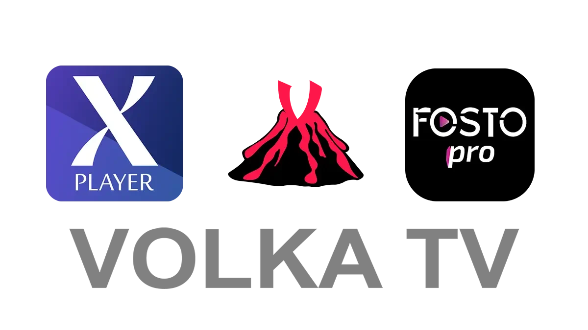 Volka TV 2025 : applications IPTV officielles Fosto et XPlayer pour streaming fiable
